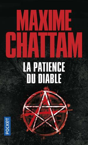 La Patience du diable by Maxime Chattam