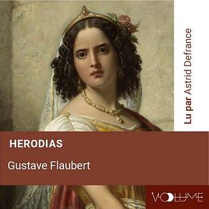 Herodias by Gustave Flaubert