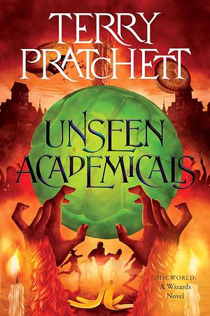 Unseen Academicals by Terry Pratchett