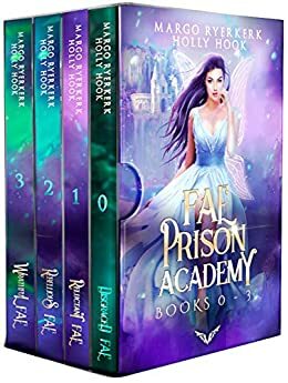 Fae Prison Academy Complete Series Boxset by Holly Hook, Margo Ryerkerk