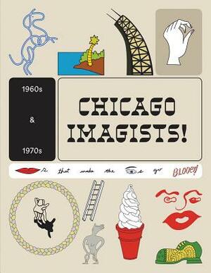 The Chicago Imagists by 