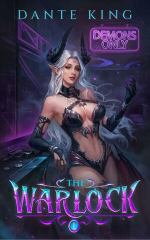 The Warlock 1 by Dante King, Dante King