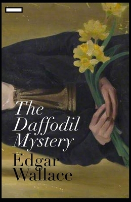 The Daffodil Mystery annotated by Edgar Wallace