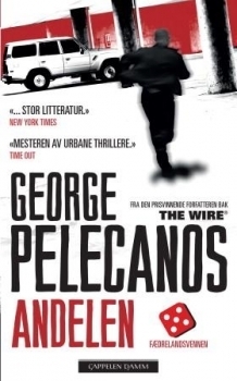 Andelen by George Pelecanos, Rune Larsstuvold