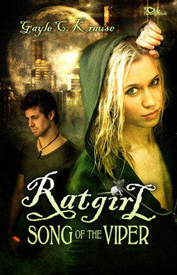 Ratgirl: Song of the Viper by Gayle C. Krause