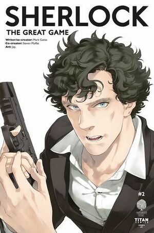 Sherlock: The Great Game #2 by Mark Gatiss, Jay.