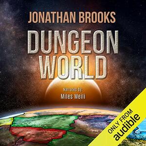 Dungeon World: A Dungeon Core Experience by Jonathan Brooks