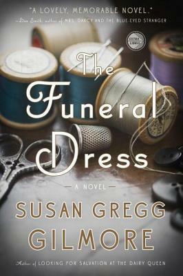 Funeral Dress by Susan Gregg Gilmore