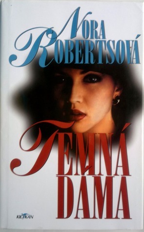 Temná dáma by Nora Roberts