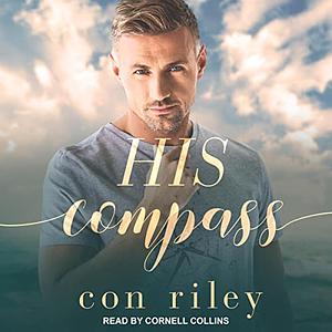 His Compass by Con Riley