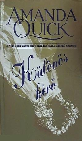 Különös kérő by Henrik Szuhay-Havas, Amanda Quick