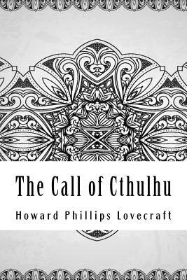 The Call of Cthulhu by H.P. Lovecraft