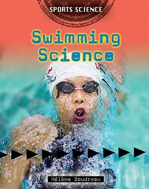 Swimming Science by Helene Boudreau