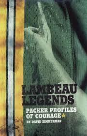 Lambeau Legends: Packer Profiles of Courage by David Zimmerman