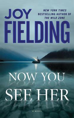 Now You See Her [Abridged] by Joy Fielding