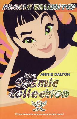 The Cosmic Collection by Annie Dalton