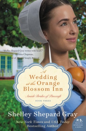 A Wedding at the Orange Blossom Inn by Shelley Shepard Gray