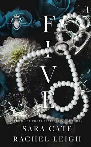 Five by Sara Cate, Rachel Leigh