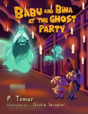 Babu and Bina at the Ghost Party! by P. Tomar