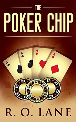 The Poker Chip by R.O. Lane