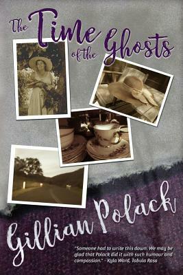 The Time of the Ghosts by Gillian Polack
