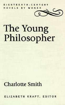 The Young Philosopher by Charlotte Turner Smith