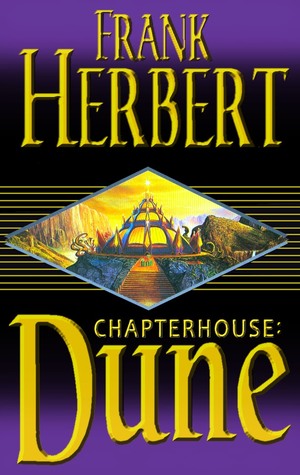 Chapterhouse: Dune by Frank Herbert