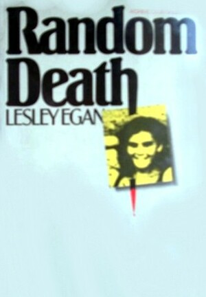 Random Death by Lesley Egan