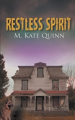 Restless Spirit by M. Kate Quinn