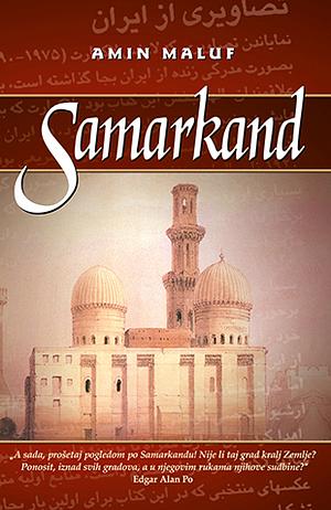 Samarkand by Amin Maalouf