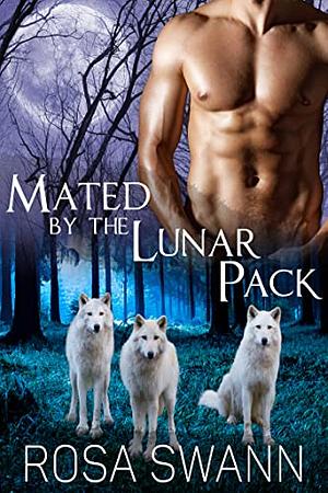 Mated by the Lunar Pack by Rosa Swann