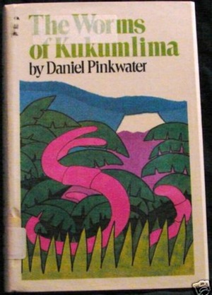 The Worms of Kukumlima by Daniel Pinkwater