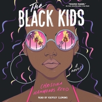 The Black Kids by Christina Hammonds Reed