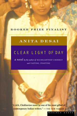 Clear Light of Day by Anita Desai