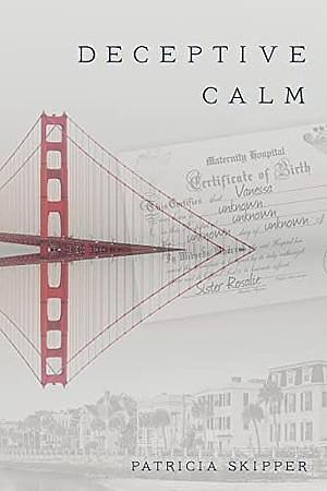 Deceptive Calm by Patricia Skipper