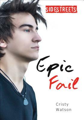 Epic Fail by Cristy Watson