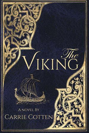 The Viking by Carrie Cotten