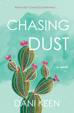 Chasing Dust by Dani Keen