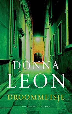 Droommeisje by Donna Leon