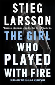 The Girl who Played with Fire by Stieg Larsson