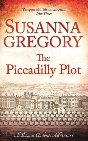 The Piccadilly Plot by Susanna Gregory