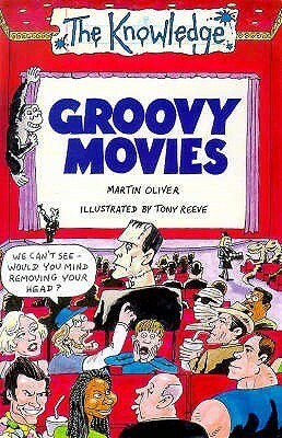Groovy Movies by Martin Oliver