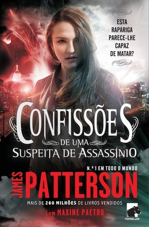 Confissões de uma Suspeita de Assassínio by Maxine Paetro, James Patterson