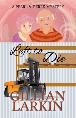 Left To Die by Gillian Larkin