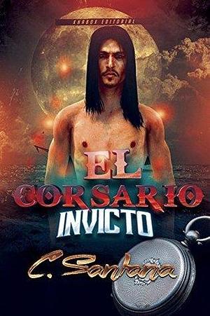 El Corsario invicto by C. Santana, C. Santana