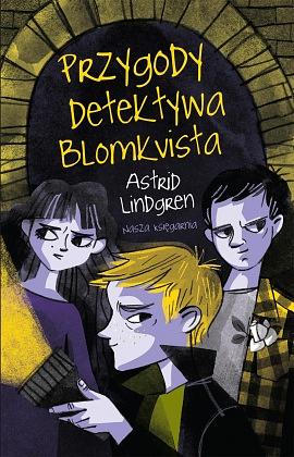 Przygody detektywa Blomkvista by Astrid Lindgren