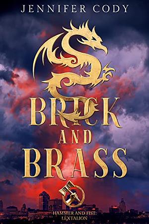 Brick and Brass by Jennifer Cody