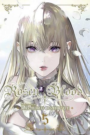 Rosen Blood, Vol. 5 by Kachiru Ishizue