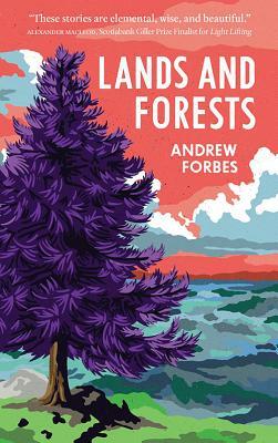 Lands and Forests by Andrew Forbes