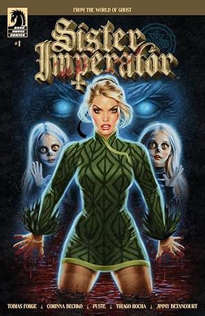 Sister Imperator #1 by Corinna Sara Bechko, Tobias Forge